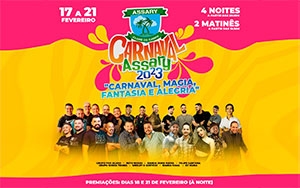 CARNAVAL ASSARY 2023 - "CARNAVAL, MAGIA, FANTASIA E ALEGRIA"