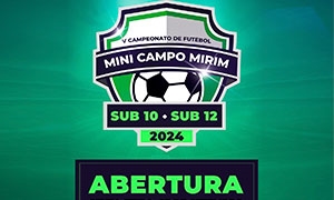 Abertura do Campeonato Mirim de Futebol