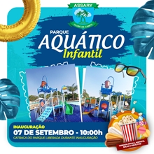 INAUGURAÇÃO PARQUE AQUÁTICO INFANTIL